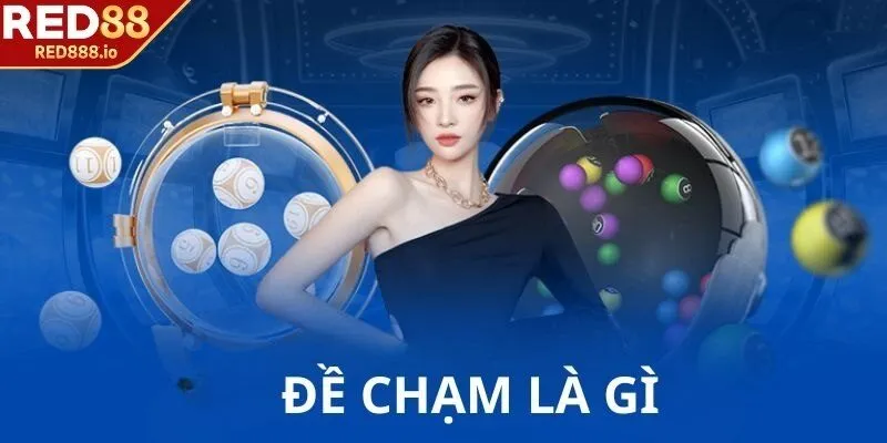 Các loại đề chạm tại nhà cái